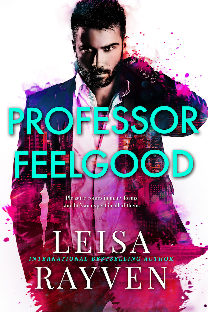 Cover Reveal: Professor Feelgood by Leisa Rayven