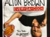 EveryDayCook by Alton Brown | Book Review