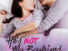 HE’S NOT MY BOYFRIEND by Jackie Lau | 4-star Review