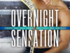 Overnight Sensation by Sarina Bowen | 5-star Review