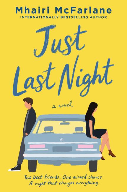 Just Last Night by Mhairi McFarlane