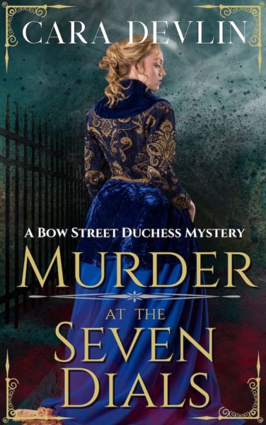 Murder at the Seven Dials by Cara Devlin