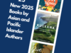 25 New 2025 Books by Asian and Pacific Islander Authors