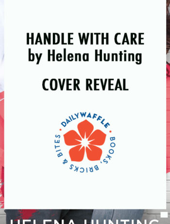 handle with care by helena hunting
