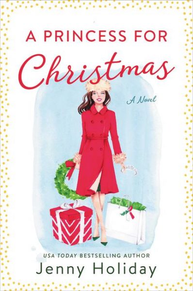 a princess for Christmas cover with a brunette woman in a red coat holding a wreath behind her. Two wrapped presents are in the foreground