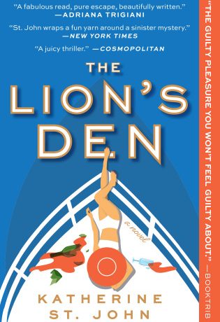 The Lion's Den cover with an overhead shot of the bow of a yacht with a woman in a white bikini and orange hat tanning.