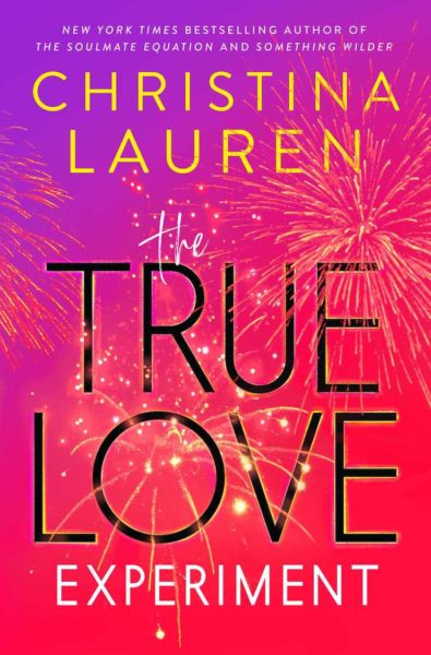 The True Love Experiment by Christina Lauren cover