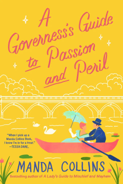 A Governess' Guide to Passion and Peril by Manda Collins