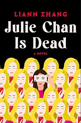 Julie Chan is Dead by Liann Zhang