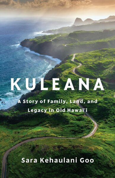 Kuleana by Sara Kehaulani Goo