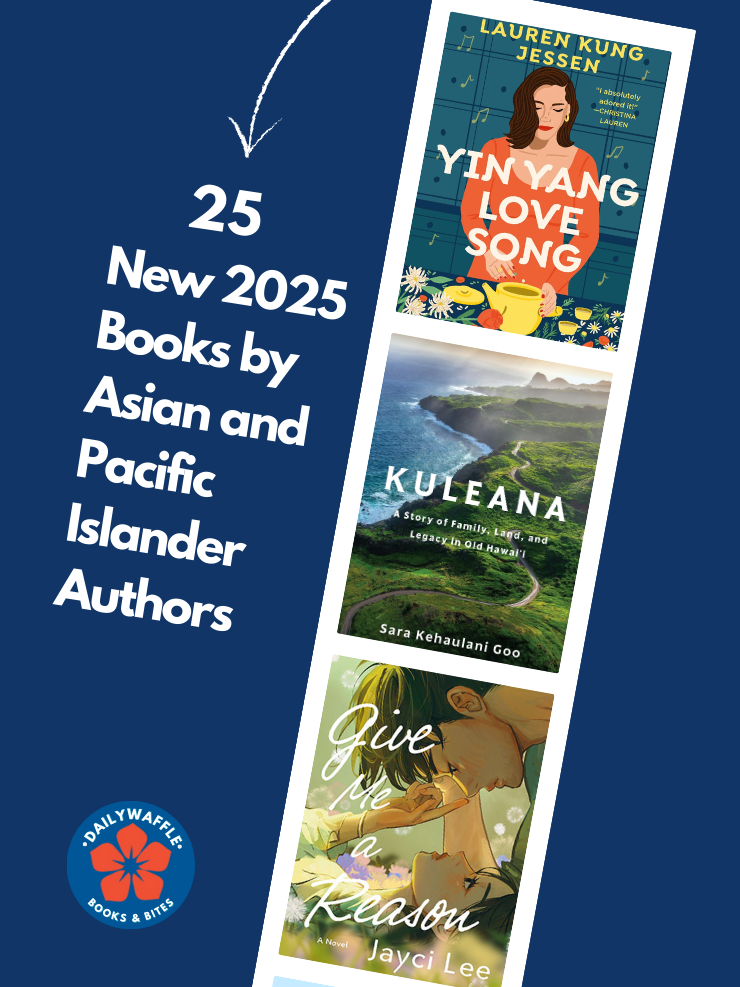 25 New 2025 Books by Asian and Pacific Islander Authors