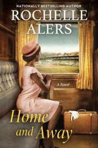 Home and Away by Rochelle Alers