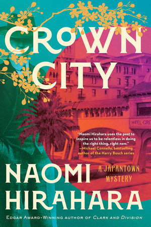 Crown City by Naomi Hirahara