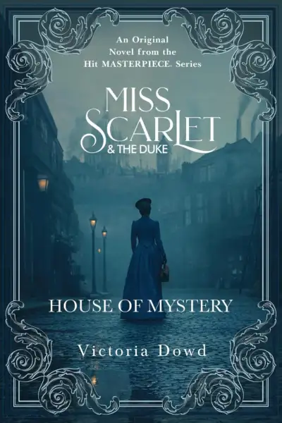 miss scarlet and the duke: house of mystery by victoria dowd ebook cover