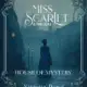 miss scarlet and the duke: house of mystery by victoria dowd ebook cover